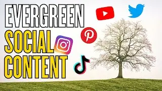 Tips For Creating Evergreen Social Media Content | Content That Will Be Popular FOREVER!