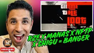 Rze- Gimme The Loot x Manash Ghale(PROD BY SHIGU) NFTP | REPLAY WORTHY 🔁 #reaction @rzewrld420