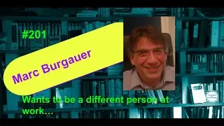 Who is agile: Marc Burgauer wants to be a different person at work (then at home) #WIa201