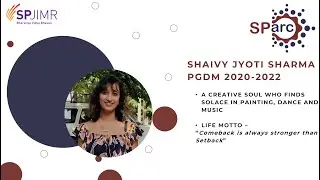 SPJIMR'S SParc 2020 Teaser.  Shaivy Jyoti Sharma, Student, PGDM 2020-22.