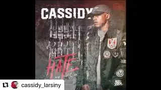 Cassidy &ldquo; H.A.T.E&rdquo; #BARSandBEATS&rdquo;🔥💪#phone_jones💯💯