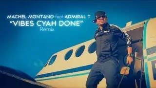 Machel Montano feat Admiral T - Vibes Cyah done remix - Don's collector 4