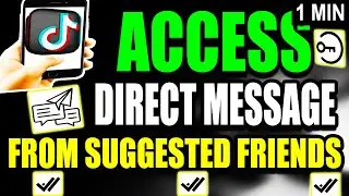 Allow Direct Messages From Suggested Friends TikTok Mobile Tutorial (2025)