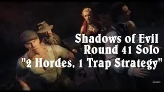 Shadows of Evil Round 41 Solo 
