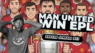EAFC 26 - Winning EPL with Manchester United pt.1