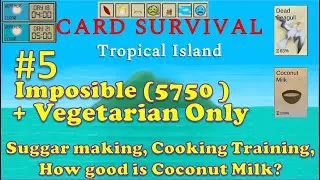 Neomare the Youtuber + Vegetarian | Ep5: Let's Train Cooking a bit | Card Survival Tropical: Island