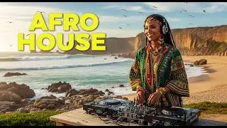 Afro House Mix 2025 | Afro Groove Uplift 2025