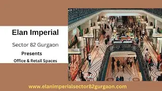Elan Imperial Sector 82 - commercial Projects In  Gurgaon