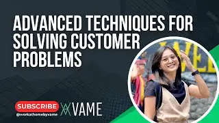 Advanced Customer Problem-Solving Techniques: Webinar Replay