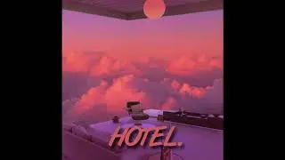 HOTEL 💘 feat. &Eacute;ffe & Hericles Andrade