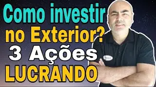 Como investir no Exterior? 3 A&Ccedil;&Otilde;ES que est&atilde;o LUCRANDO HOJE I Avenue