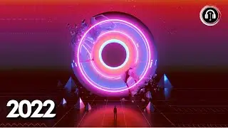 BEST Electronic Music Mix 2022 | Seal Network - Part 1