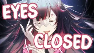 【Nightcore】Ed Sheeran - Eyes Closed || lyrics
