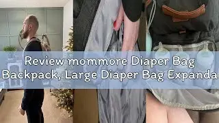 Review mommore Diaper Bag Backpack, Large Diaper Bag Expandable for 2 Kids/Twins, Durable Baby Bag w