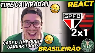 REACT S&Atilde;O PAULO 2x1 FLAMENGO - BRASILEIR&Atilde;O 2026 - SP &Eacute; O TIME DA VIRADA!