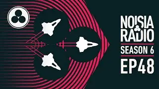 Noisia Radio S06E48