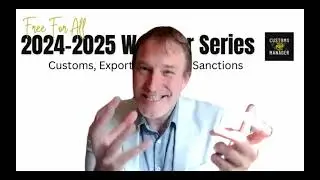 LAUNCH EVENT: Our 2024-2025 Webinar Series for Customs, Export Control and Sanctions Professionals