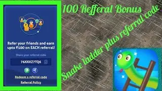 Snake ladder plus referral code | Snake ladder plus se kamaye