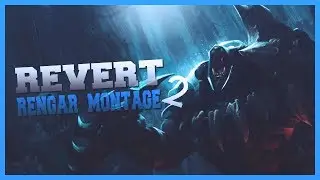 8.4 | Revert Rengar Montage | Rengar One Shots Montage  Compilation 2018 (League Of Legends)