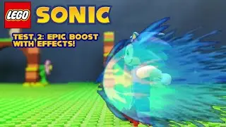 Lego Sonic Bricktest Test #2: Epic Boost with Effects! | Sonic The Hedgehog Brickfilm