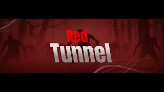 Red Tunnel &ndash; Official VR Horror Trailer | Escape the Darkness