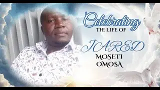 CONVOY OF THE LATE JARED MOSETI OMOSA