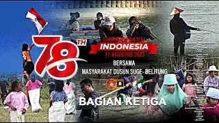 Lomba Agustusan Dusun Suge (Bagian Ketiga)