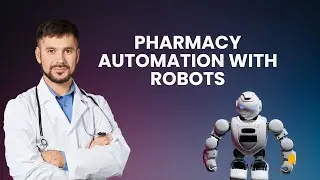 Pharmacy Automation with Robots