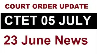 CTET 5 JULY Exam Court Update | Your Online Partner