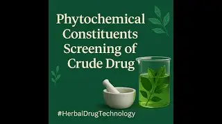 Phytochemical constituents screening of crude drug by Sonal Dixit | RCOP #herbaldrugtechnology
