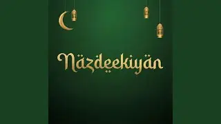 Nazdeekiyan 2.0
