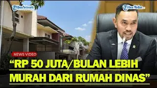 DINILAI WAJAR❓ Sahroni Sebut Tunjangan Rumah Rp 50 Juta/Bulan Lebih Murah dari Rumah Dinas