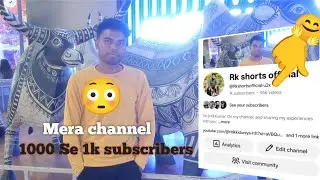 Finally 1K subscribers complete ) Next target 10k | 