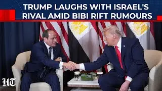 On Cam: Trump Laughs With Israel's Rival As Netanyahu Rift Rumours Swirl As US Plots Gaza Plan Alone