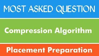 Compression Algorithm | Problem - 6 | C | Java | Python | The Coding Bytes