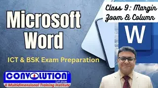 MS word | Computer Proficiency | Class- 9  |Margin, Zoom, Column, Size | Convolution | PKDas| AC