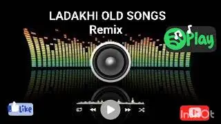 Ladakhi Old Mashup Songs || Non Stop Ladakhi Songs || Remix Songs || Ladakhi Old Songs ||