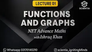 Lecture 01 | Functions and Graphs | NET 2026 | Advance Maths | Full Course | Ishraq Khan