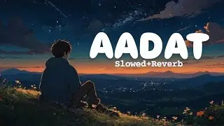 AADAT &ndash; Official Romantic Song | New Hindi Love Song 2026 | Music World YT