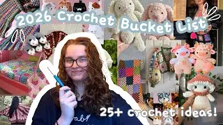 25+ Crochet Projects I&rsquo;m Making in 2026 | My Crochet Bucket List | Pinterest Inspired Crochet Ideas🧶