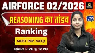 Airforce 2025 | Reasoning | Ranking | Utkarsh Defence Academy | Priya Ma'am