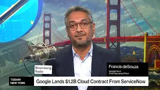 Google Lands $1.2B Cloud Contract From ServiceNow