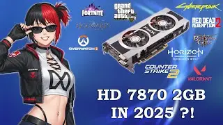 GAMING on an AMD HD 7870 2GB in 2025?! [ 15 GAMES TESTED ]