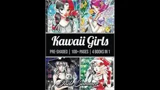 Flip Through 100 Kawaii Girls Pre-Shaded Coloring Book by Jade Summer