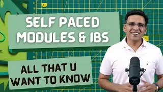 Self Paced Modules & Integrated Business Solution (CA Final from May24) - How, When, Where & more
