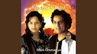 Mori Gore Chunariya