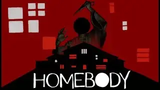 Homebody - PC gameplay - 3rd person horror adventure