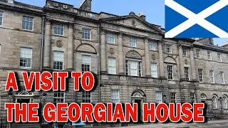 A Visit To The Edinburgh Georgian House - Old House On The Corner - Ep #177