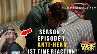 Comic Book Clique REACTS: Superman & Lois S02E07 -  Anti-Hero  (1st Time Reaction)