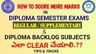 HOW TO CLEAR DIPLOMA BACKLOG SUBJECTS || HOW TO SCORE MORE MARKS IN DIPLOMA EXAMS APSBTET & TSSBTET
